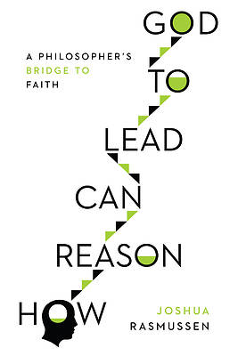 Picture of How Reason Can Lead to God
