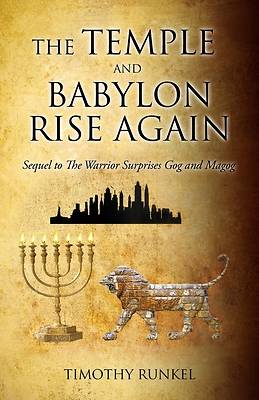 Picture of The Temple and Babylon Rise Again