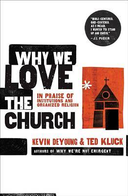 Picture of Why We Love the Church [ePub Ebook]