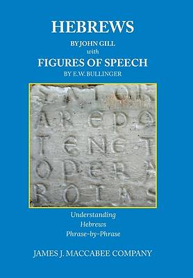 Picture of Hebrews by John Gill Figures of Speech by E. W. Bullinger
