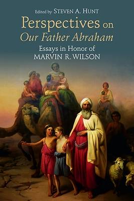 Picture of Perspectives on Our Father Abraham