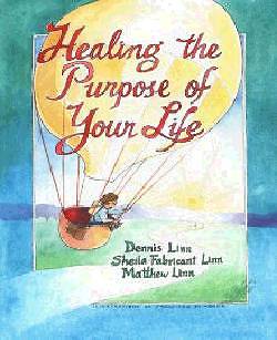 Picture of Healing the Purpose of Your Life