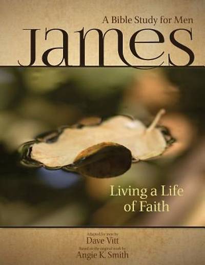 Picture of James - Living a Life of Faith