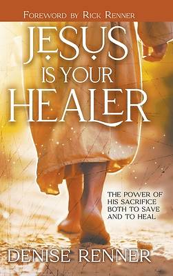 Picture of Jesus is Your Healer