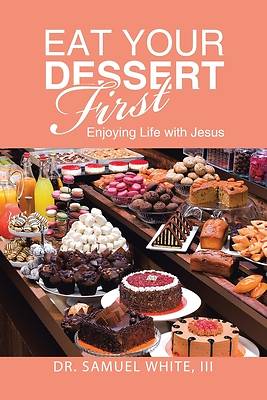 Picture of Eat Your Dessert First