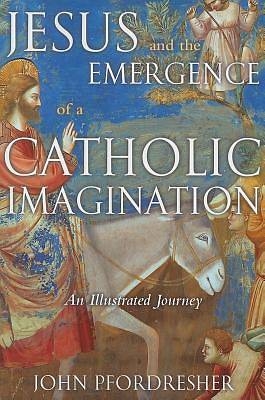 Picture of Jesus and the Emergence of a Catholic Imagination