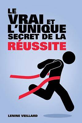 Picture of Le Vrai Et L'Unique Secret de La Reussite