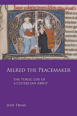 Picture of Aelred the Peacemaker [ePub Ebook]