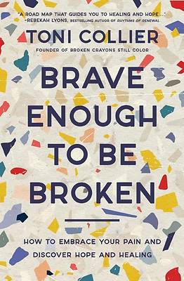 Picture of Brave Enough to Be Broken