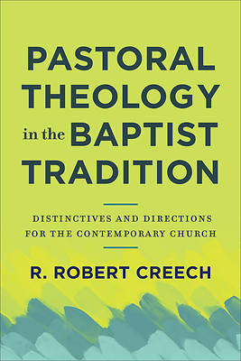 Picture of Pastoral Theology in the Baptist Tradition