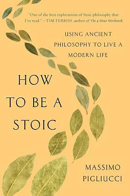 Picture of How to Be a Stoic