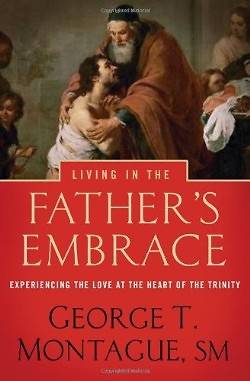 Picture of Living in the Father's Embrace