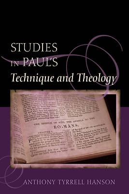 Picture of Studies in Paul's Technique and Theology