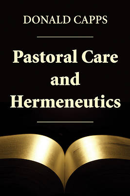 Picture of Pastoral Care and Hermeneutics