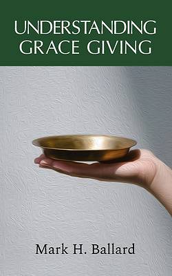Understanding Grace Giving