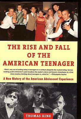 Picture of The Rise and Fall of the American Teenager