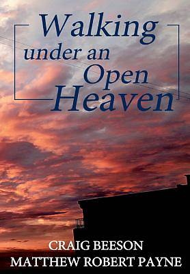 Picture of Walking Under an Open Heaven