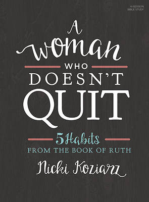 Picture of A Woman Who Doesn't Quit - Bible Study Book