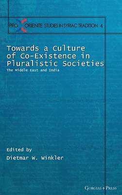 Picture of Towards a Culture of Co-Existence in Pluralistic Societies