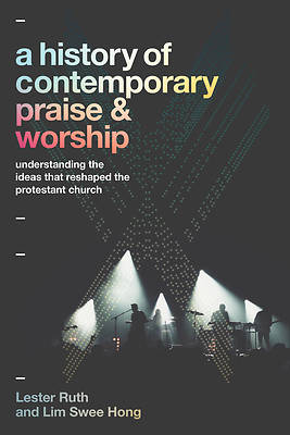 Picture of A History of Contemporary Praise & Worship