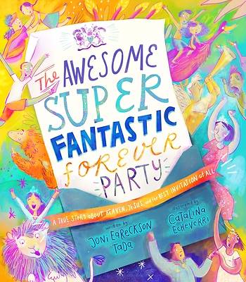 Picture of The Awesome Super Fantastic Forever Party