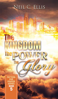 Picture of The Kingdom, the Power, the Glory, 5