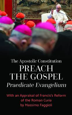 Picture of The Apostolic Constitution Preach the Gospel (Praedicate Evangelium)