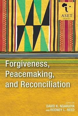 Picture of Forgiveness, Peacemaking, and Reconciliation