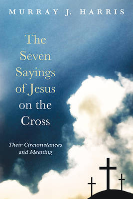 Picture of The Seven Sayings of Jesus on the Cross