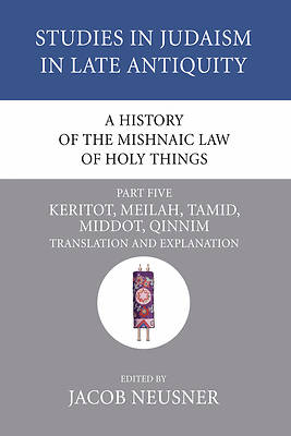 Picture of A History of the Mishnaic Law of Holy Things, Part 5