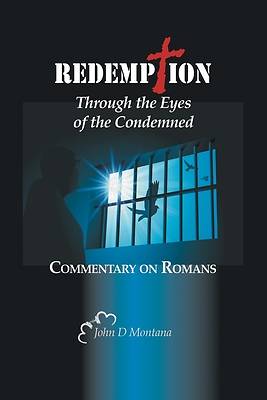 Picture of Redemption Through the Eyes of the Condemned