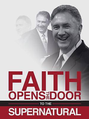Picture of Faith Opens the Door to the Supernatural