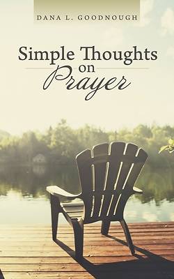 Picture of Simple Thoughts on Prayer