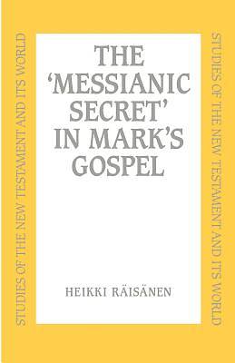 Picture of Messianic Secret in Mark's Gospel