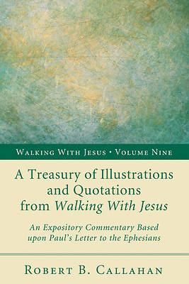 Picture of A Treasury of Illustrations and Quotations from Walking With Jesus