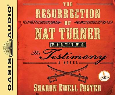 Picture of The Resurrection of Nat Turner, Part Two