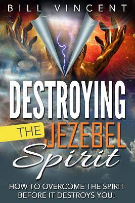 Picture of Destroying the Jezebel Spirit