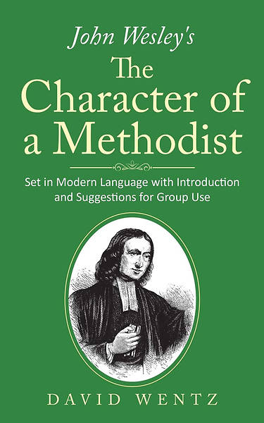 Picture of John Wesley's The Character of a Methodist