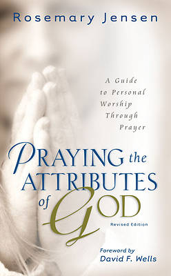 Picture of Praying the Attributes of God