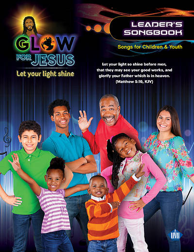 Picture of Vacation Bible School (VBS) 2017 Glow For Jesus Leaders Songbook