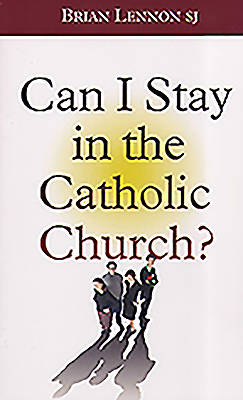 Picture of Can I Stay in the Catholic Church