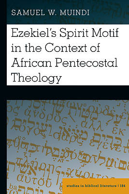Picture of Ezekiel's Spirit Motif in the Context of African Pentecostal Theology