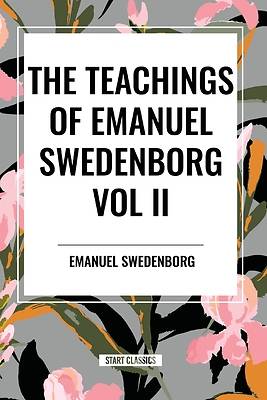 Picture of The Teachings of Emanuel Swedenborg Vol. II