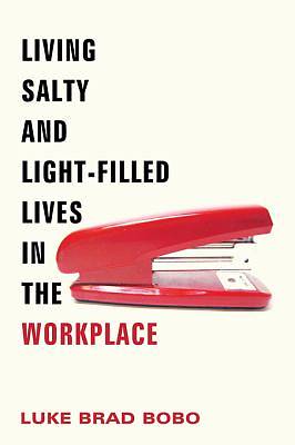 Picture of Living Salty and Light-Filled Lives in the Workplace [ePub Ebook]