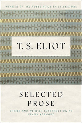 Picture of Selected Prose of T. S. Eliot