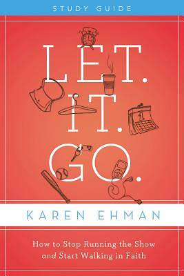 Picture of Let. It. Go. Participant's Guide