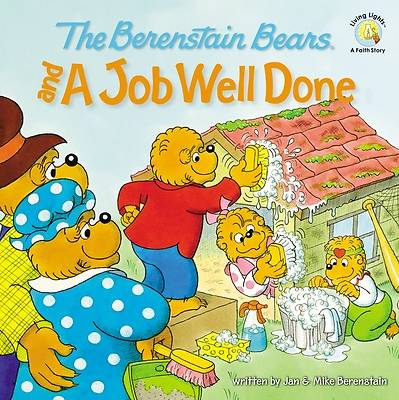 Picture of The Berenstain Bears and a Job Well Done