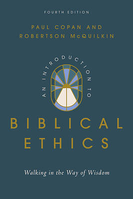 An Introduction to Biblical Ethics