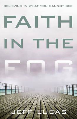 Picture of Faith in the Fog