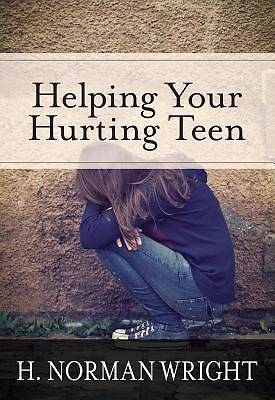 Picture of Helping Your Hurting Teen